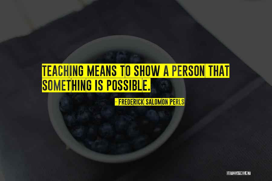 Frederick Salomon Perls Quotes 273200 Frederick Salomon Perls Quotes 273200