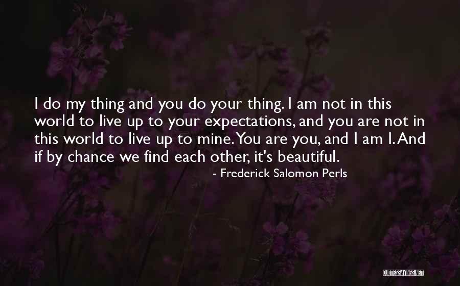 Frederick Salomon Perls Quotes 540577 Frederick Salomon Perls Quotes 540577