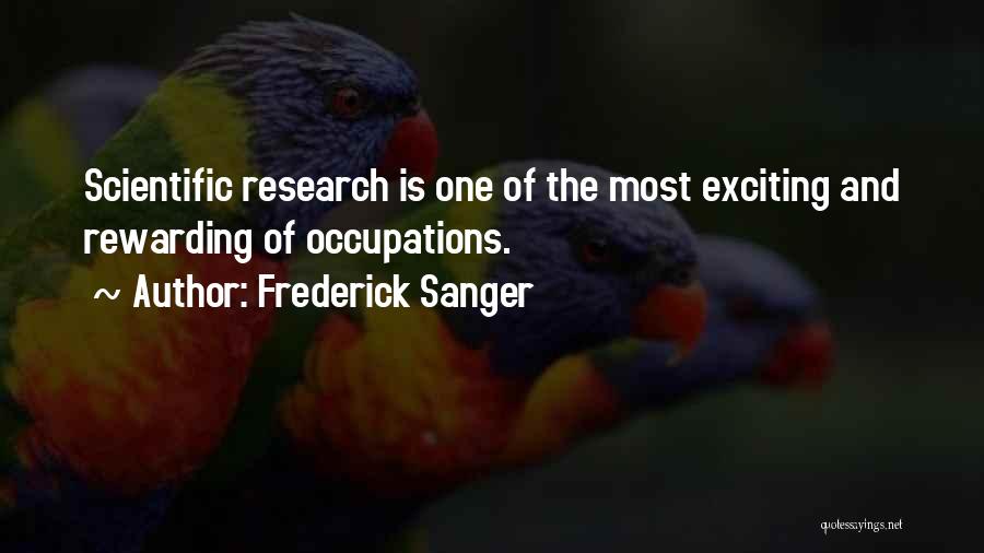 Frederick Sanger Quotes 1076650