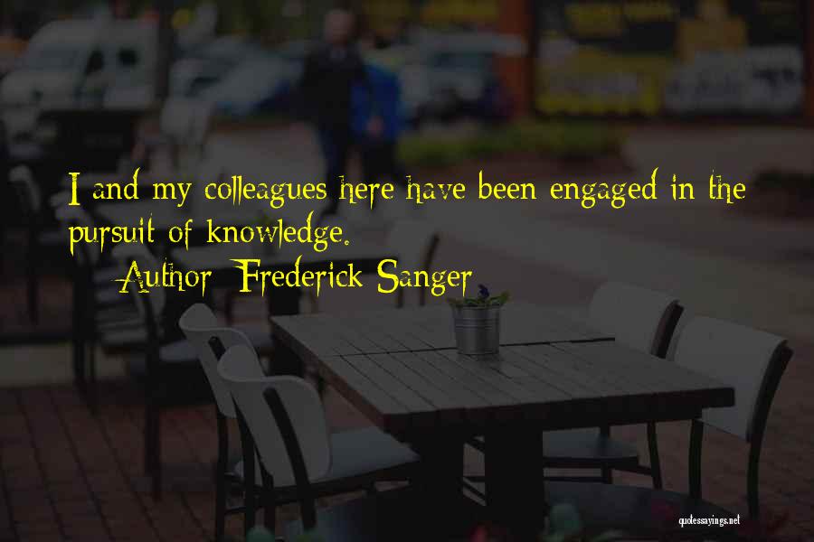 Frederick Sanger Quotes 247019