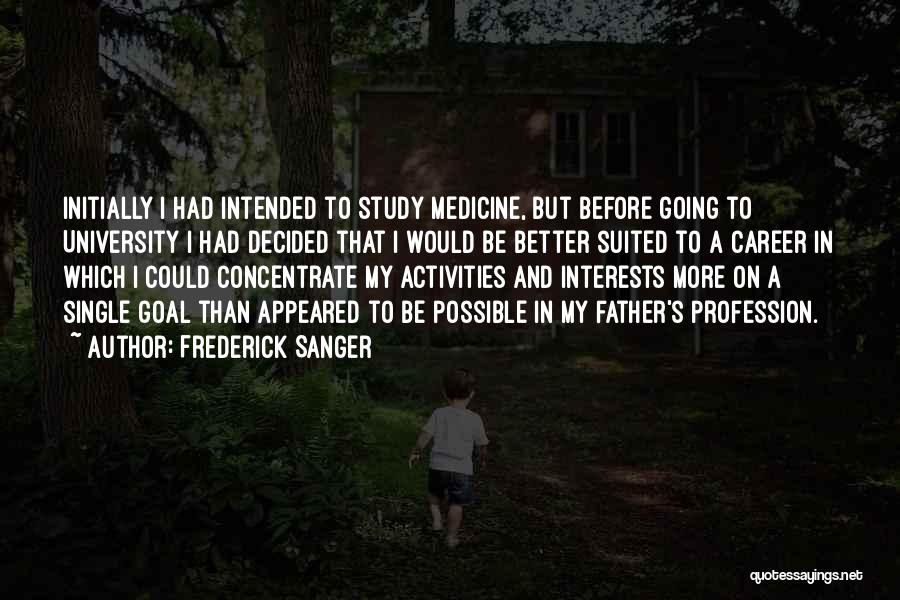 Frederick Sanger Quotes 970718