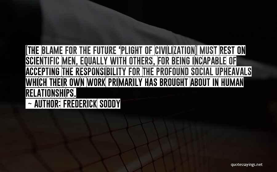 Frederick Soddy Quotes 1043182