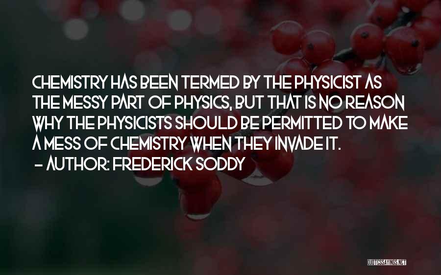 Frederick Soddy Quotes 228190