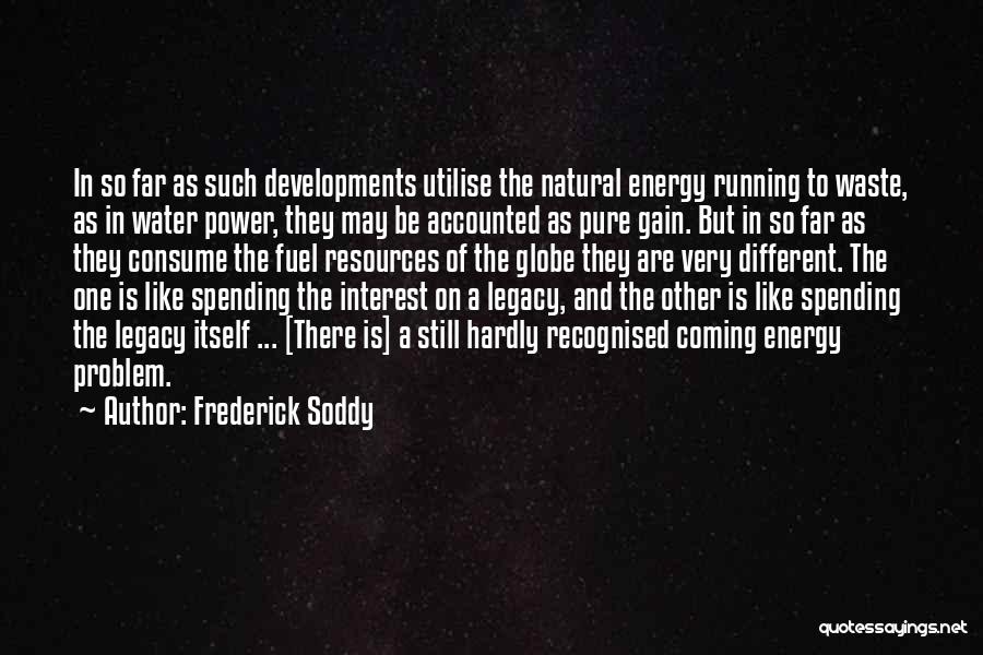 Frederick Soddy Quotes 750968
