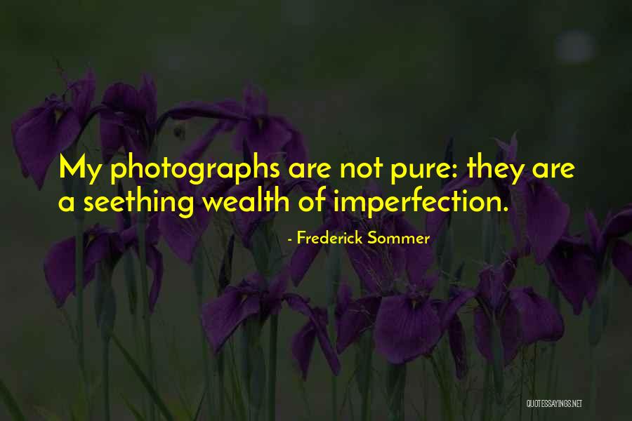 Frederick Sommer Quotes 1189424 Frederick Sommer Quotes 1189424
