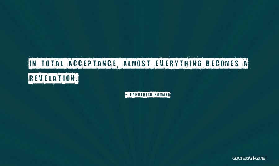 Frederick Sommer Quotes 1600607