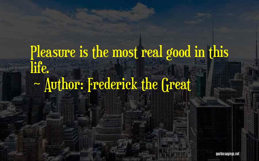 Frederick The Great Quotes 1193314