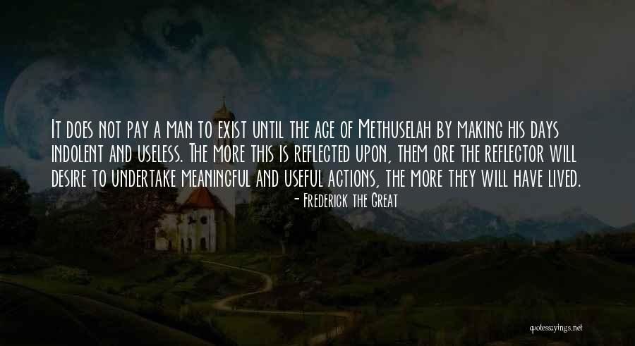 Frederick The Great Quotes 1883207