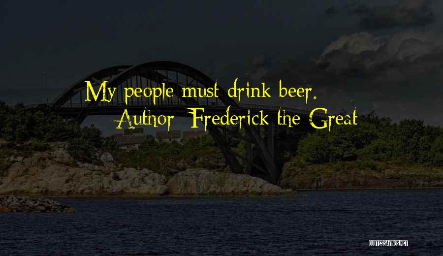 Frederick The Great Quotes 2009546