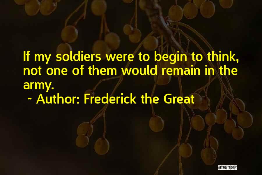 Frederick The Great Quotes 548652