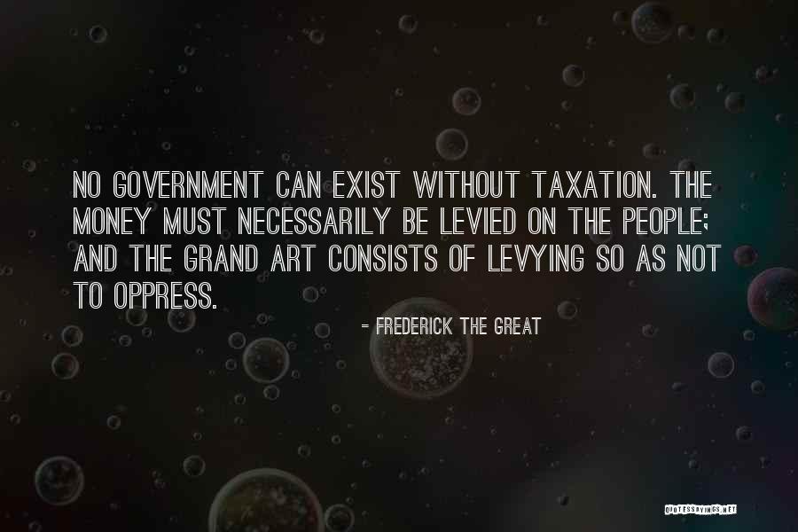 Frederick The Great Quotes 934251