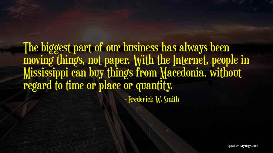 Frederick W. Smith Quotes 1080923