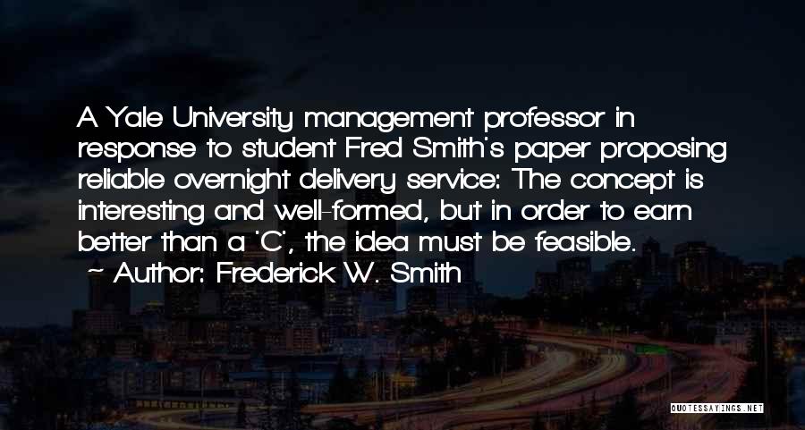 Frederick W. Smith Quotes 1616486