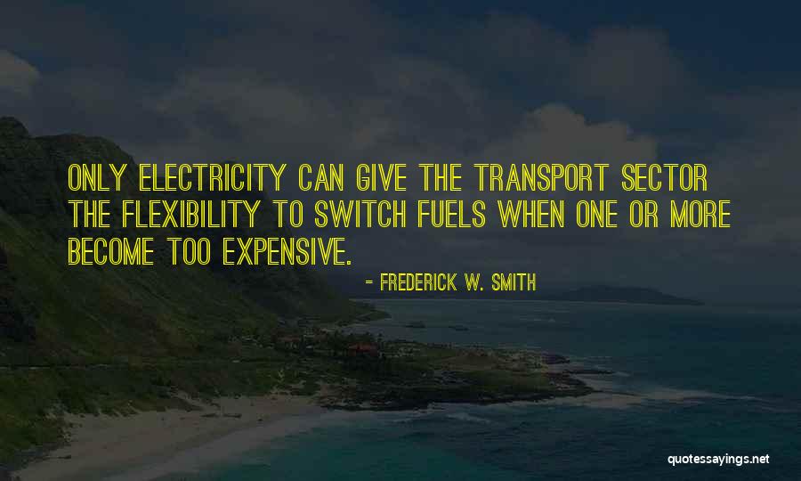 Frederick W. Smith Quotes 234483