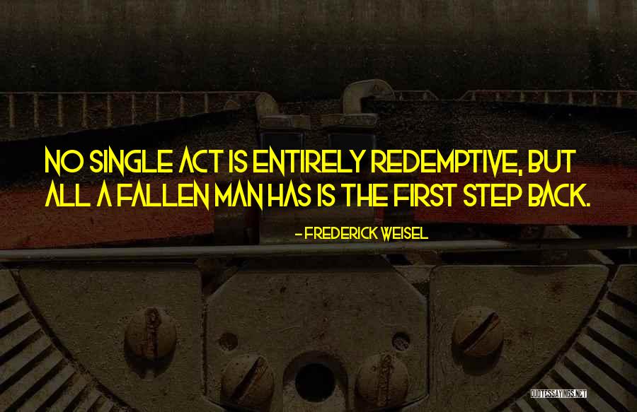 Frederick Weisel Quotes 1923140 Frederick Weisel Quotes 1923140