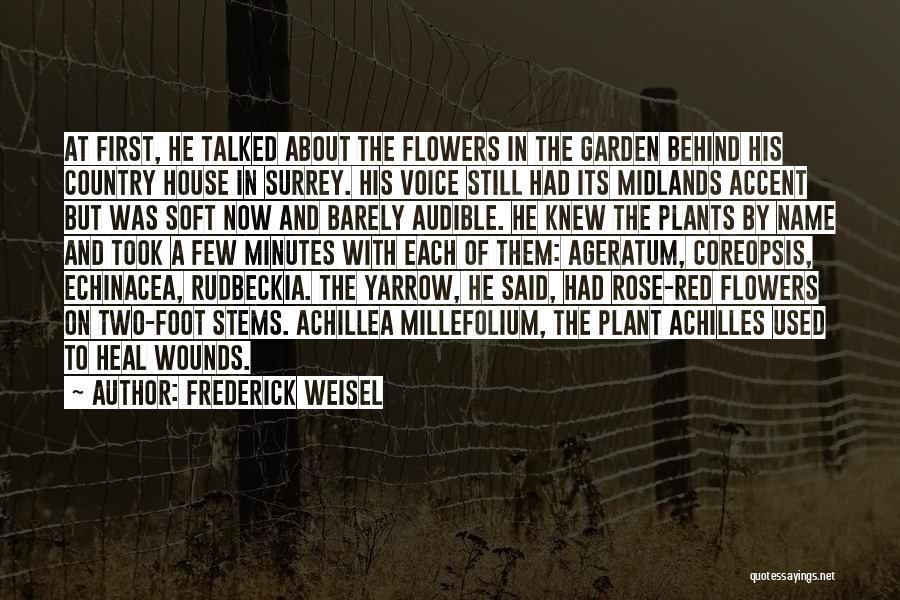 Frederick Weisel Quotes 1954147