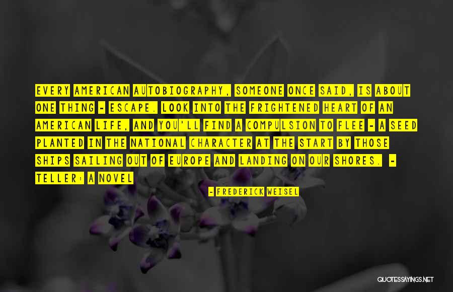 Frederick Weisel Quotes 330094 Frederick Weisel Quotes 330094