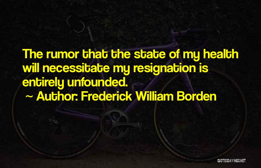Frederick William Borden Quotes 282007