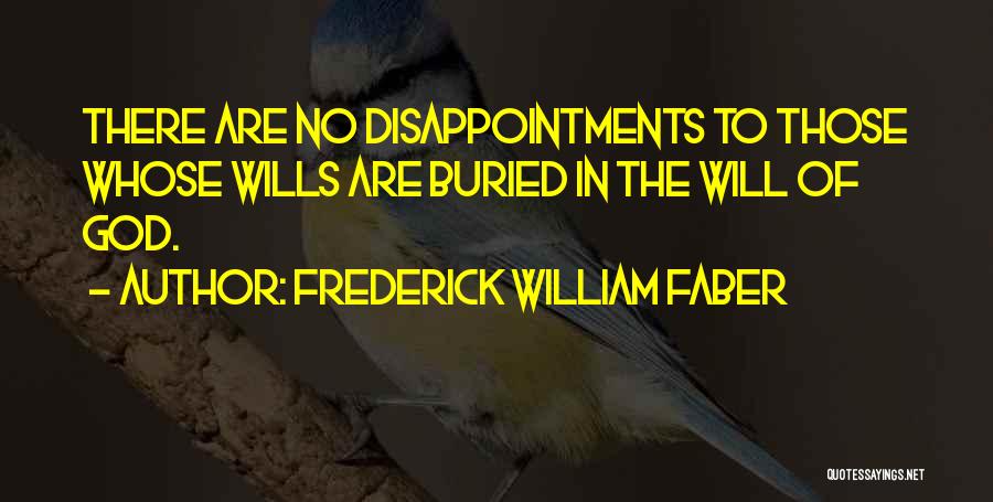 Frederick William Faber Quotes 1092230