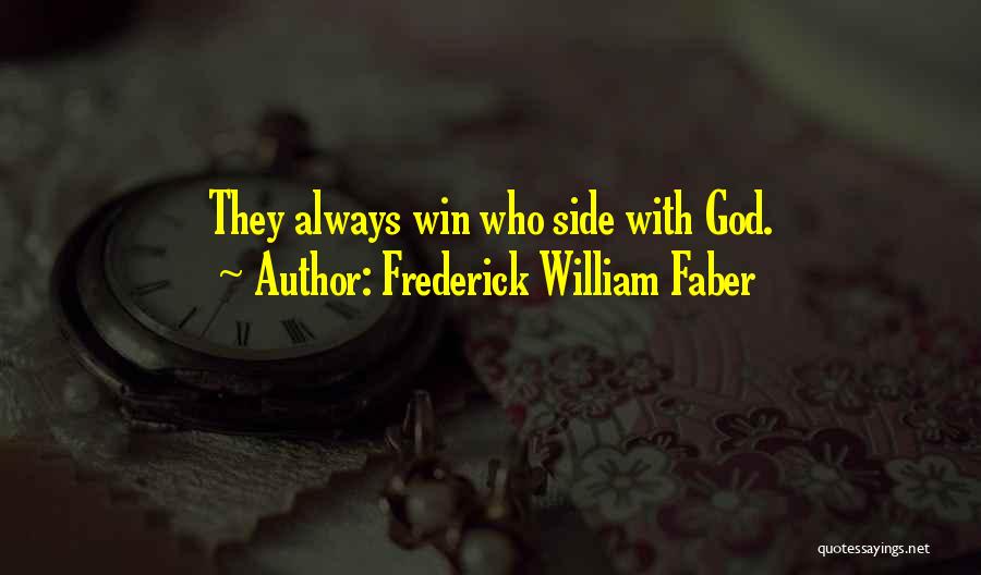 Frederick William Faber Quotes 1919980