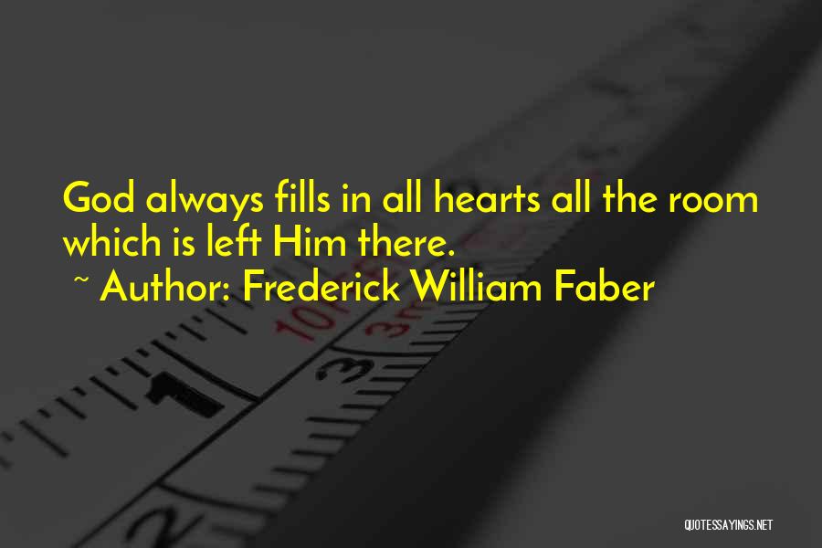 Frederick William Faber Quotes 1979776