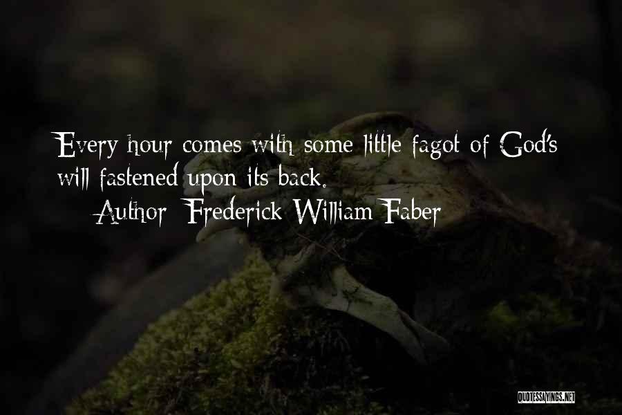 Frederick William Faber Quotes 2183159