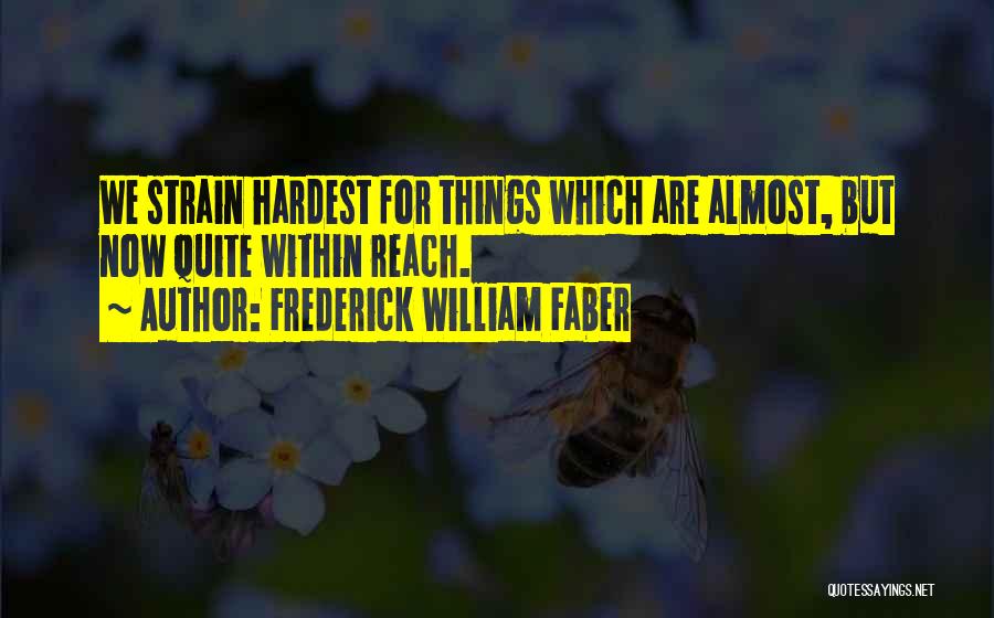 Frederick William Faber Quotes 647596