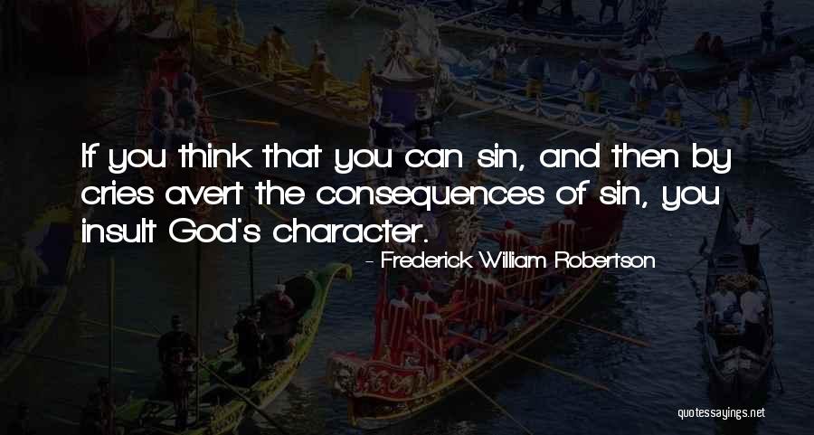 Frederick William Robertson Quotes 1254052