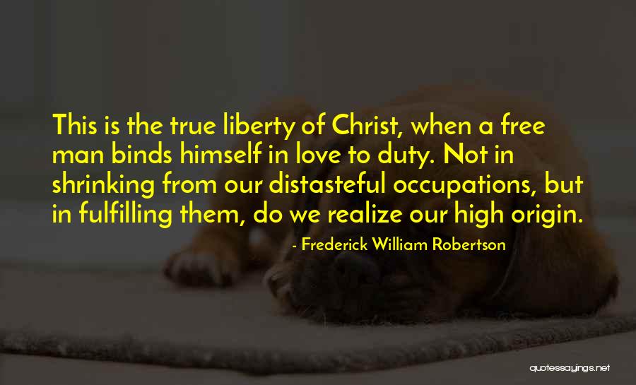 Frederick William Robertson Quotes 1324115