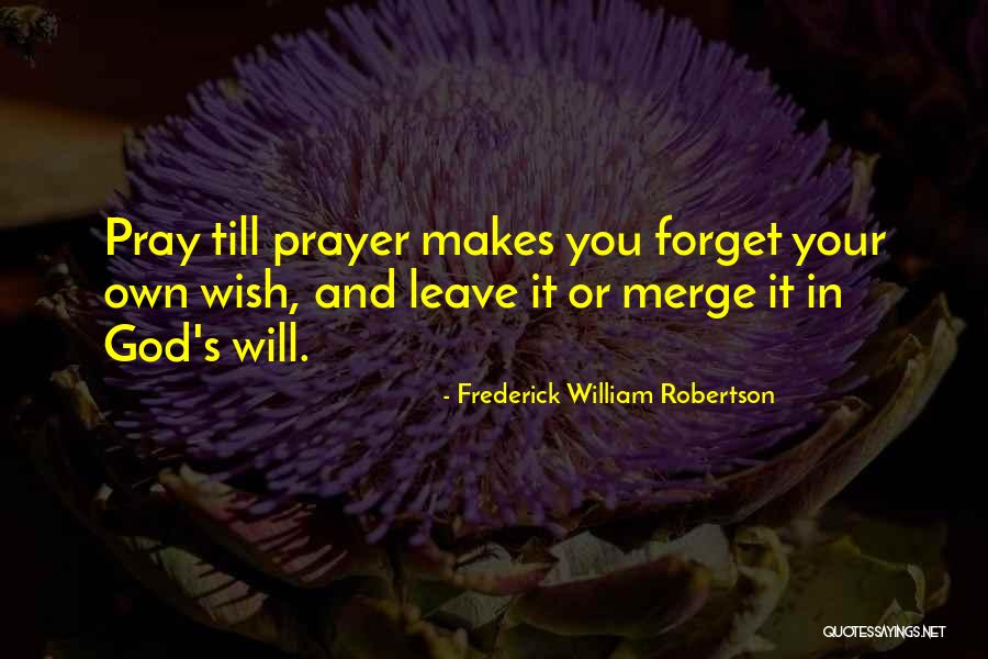 Frederick William Robertson Quotes 157459