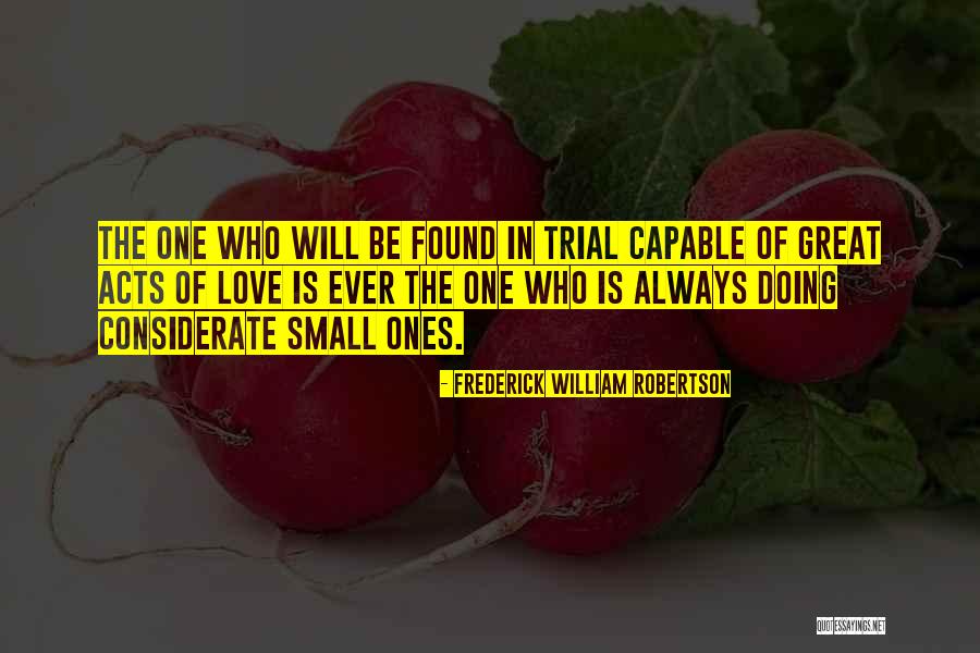 Frederick William Robertson Quotes 191667 Frederick William Robertson Quotes 191667