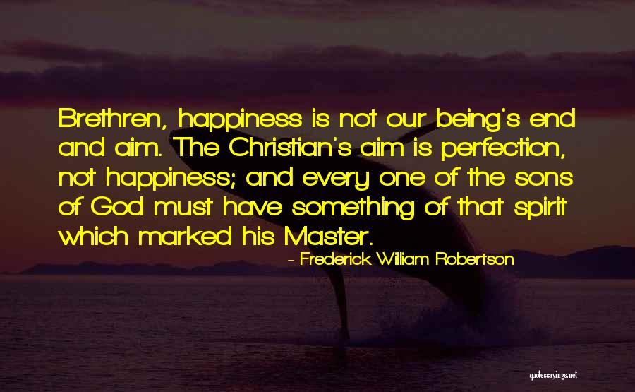 Frederick William Robertson Quotes 2086001 Frederick William Robertson Quotes 2086001