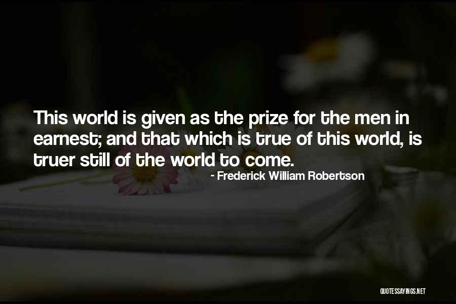 Frederick William Robertson Quotes 588300