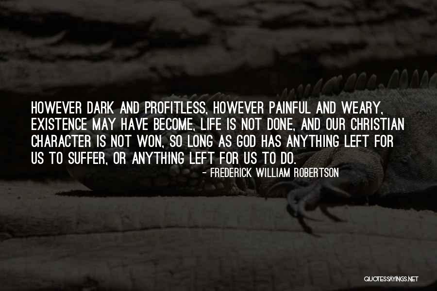 Frederick William Robertson Quotes 889912