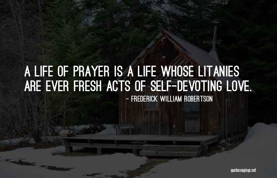Frederick William Robertson Quotes 935304 Frederick William Robertson Quotes 935304