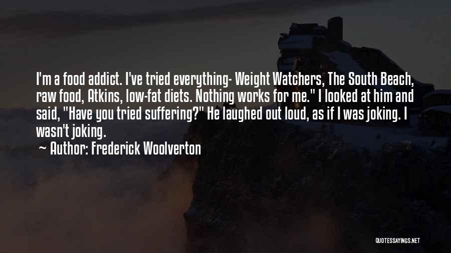 Frederick Woolverton Quotes 957696