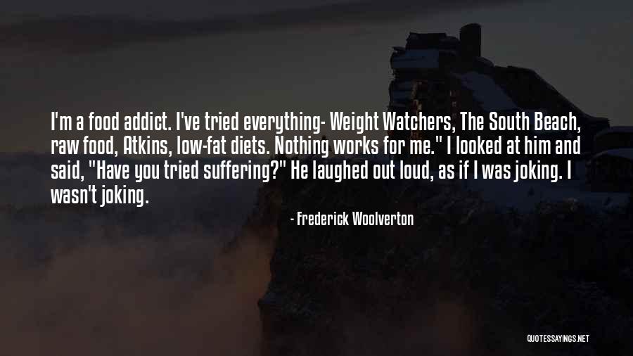 Frederick Woolverton Quotes 957696