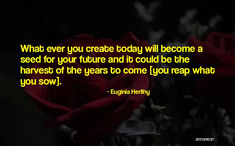 Fredericka Carolyn Quotes By Euginia Herlihy Fredericka Carolyn Quotes By Euginia Herlihy