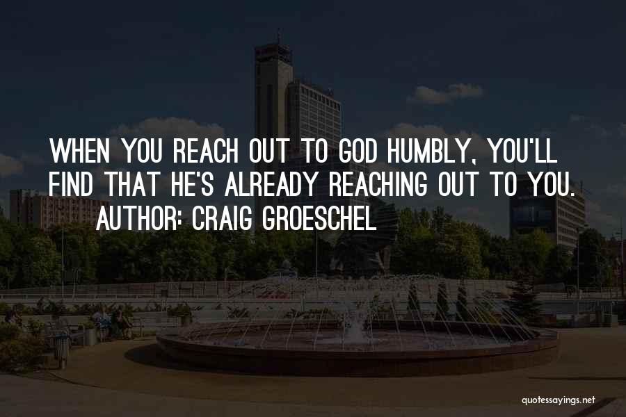 Fredericksen Mirasol Quotes By Craig Groeschel