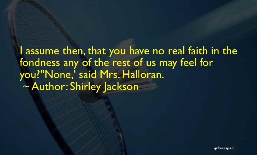 Fredericksen Mirasol Quotes By Shirley Jackson