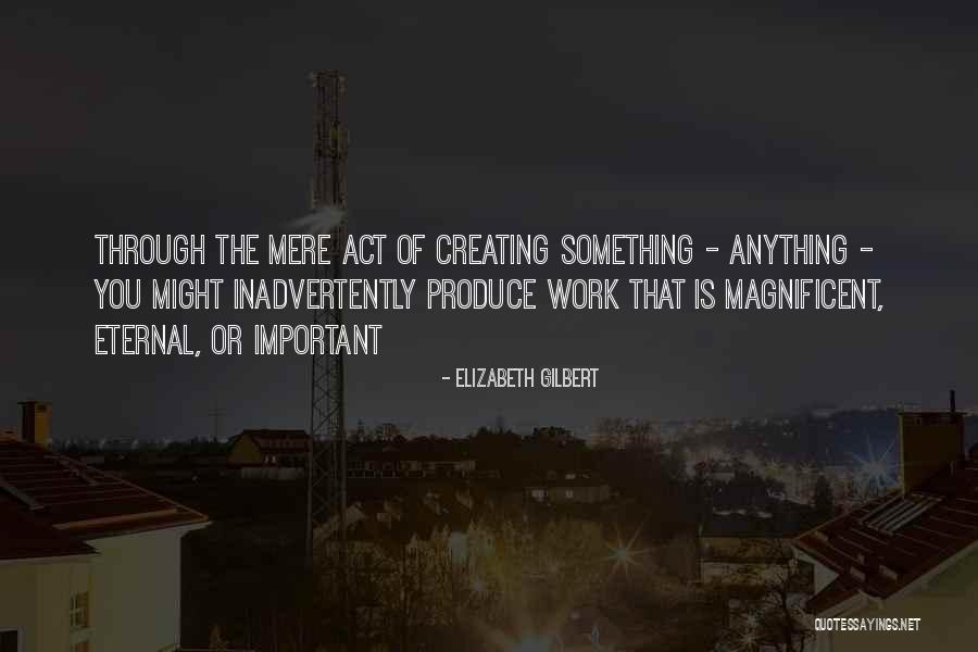 Fredericksen Wilderness Quotes By Elizabeth Gilbert Fredericksen Wilderness Quotes By Elizabeth Gilbert