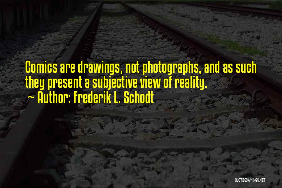 Frederik L. Schodt Quotes 1363380