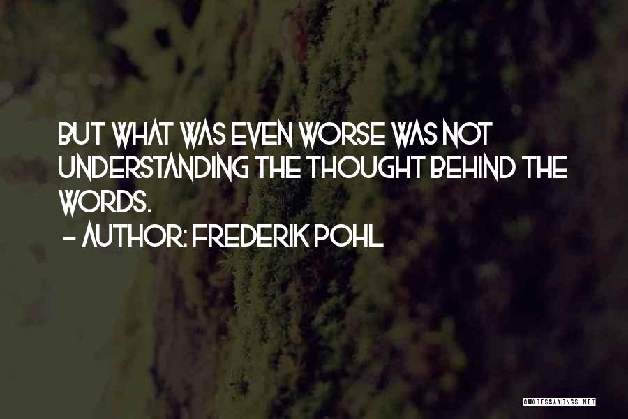 Frederik Pohl Quotes 1367291
