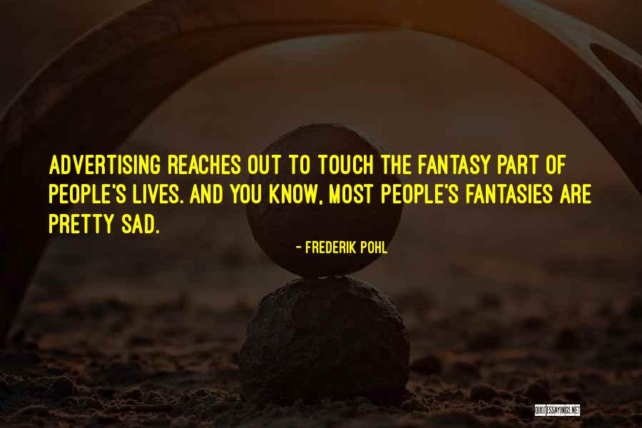 Frederik Pohl Quotes 2167736