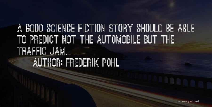 Frederik Pohl Quotes 345911