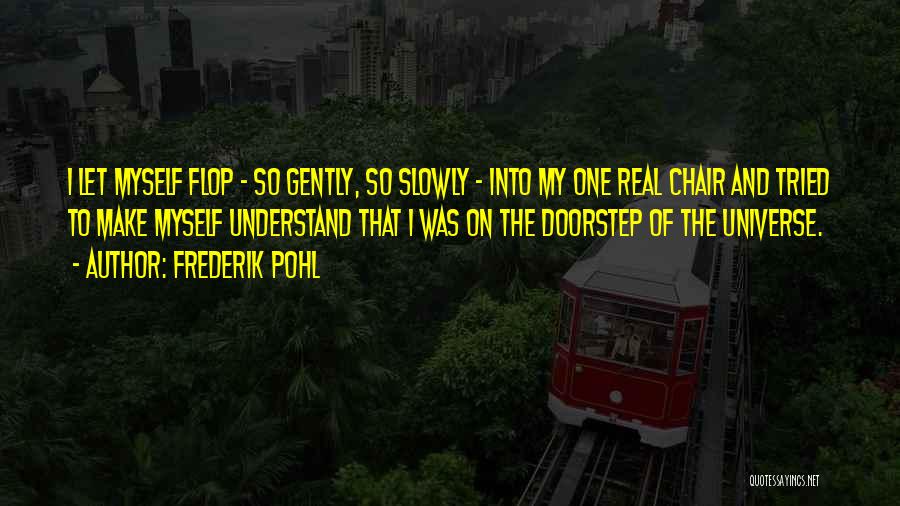 Frederik Pohl Quotes 584904