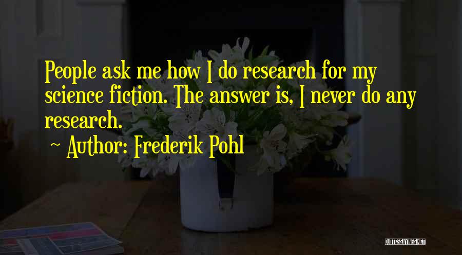 Frederik Pohl Quotes 591506