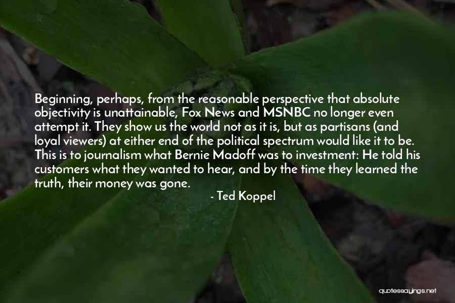 Frederking Thaler Quotes By Ted Koppel Frederking Thaler Quotes By Ted Koppel