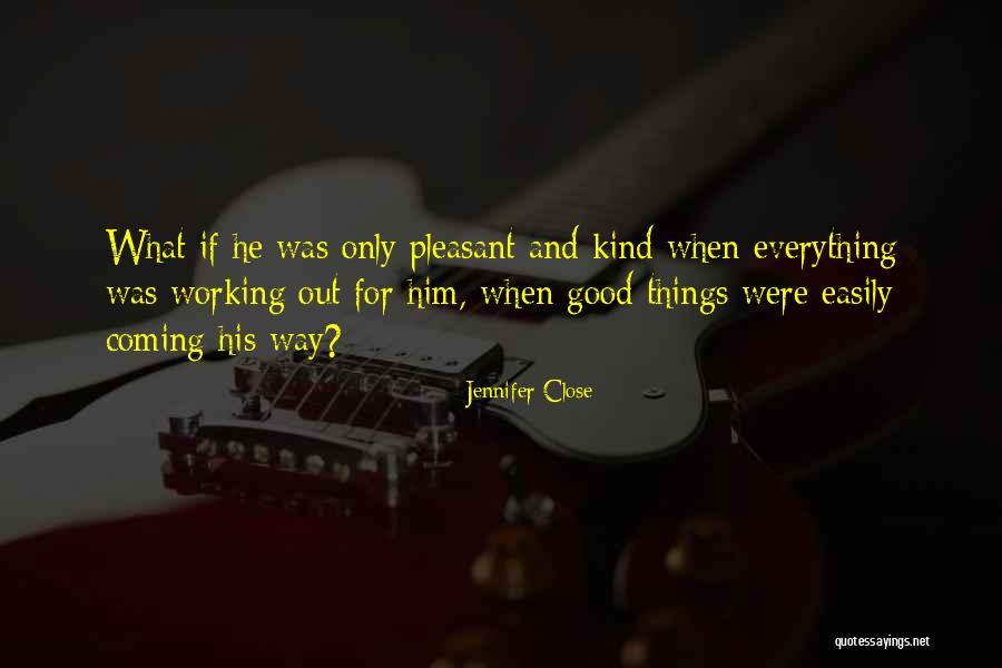 Fredi Gonzalez Quotes By Jennifer Close Fredi Gonzalez Quotes By Jennifer Close