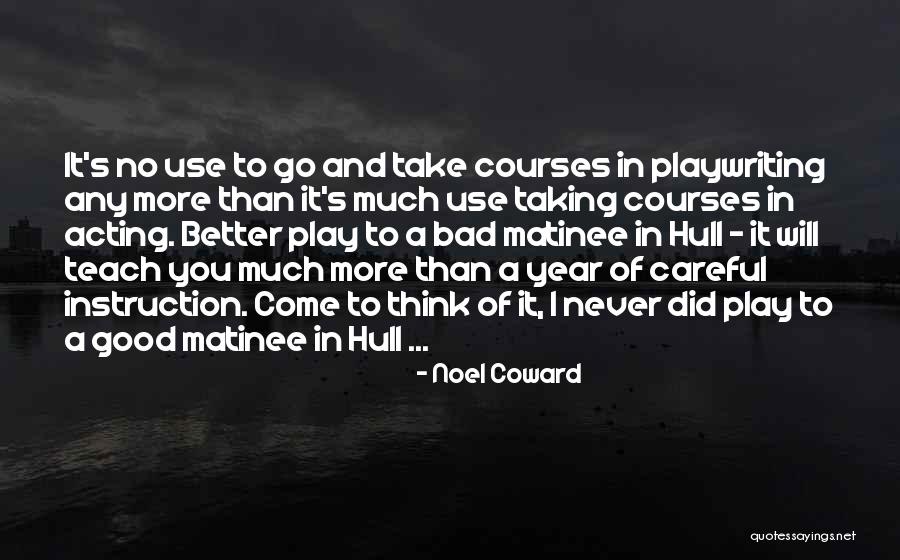 Fredin Brothers Quotes By Noel Coward Fredin Brothers Quotes By Noel Coward